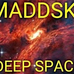 MADDSKI - Deep Space (Original Mix)