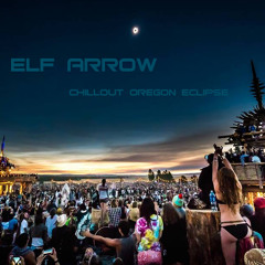 Elf Arrow Chillout Oregon Eclipse