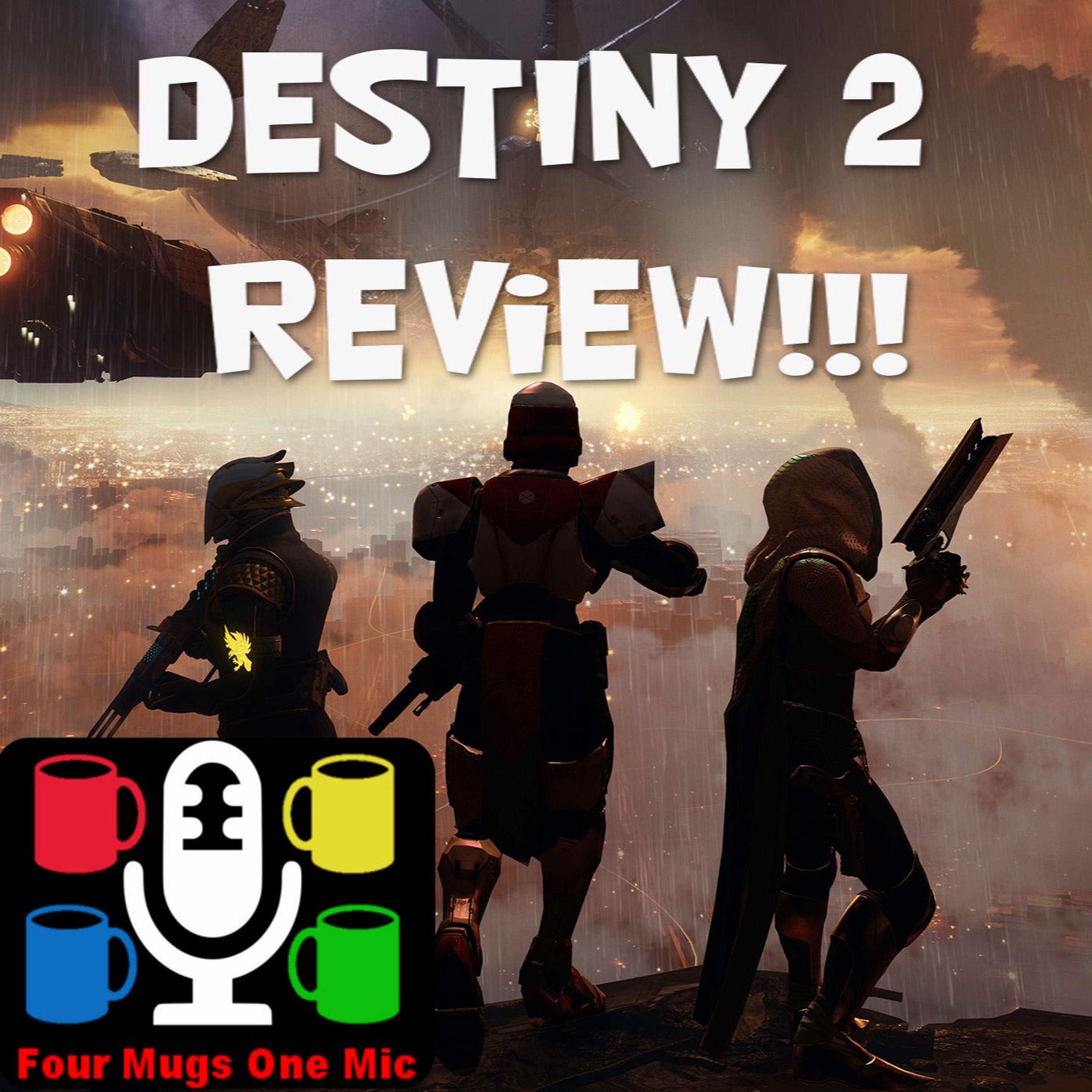 Destiny 2, LA Noire Remaster & PUBG Domination - IS DESTINY GOOD?!?!? - Four Mugs One Mic Ep. 19 episode artwork
