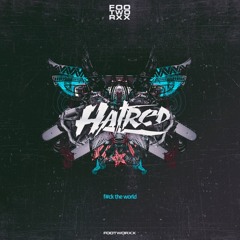 Hatred & Unproven & MBK - Betrayal