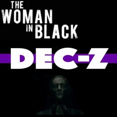 The Woman In Black (Dec-Z Bootleg)