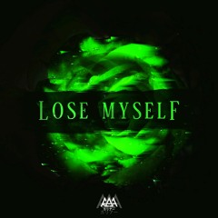 Lose Myself [Free Download = Click Buy]