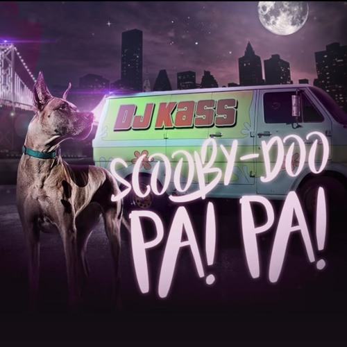 Stream Dj Kass - Scooby Doo Pa Pa by realdomi._ | Listen online for free on  SoundCloud