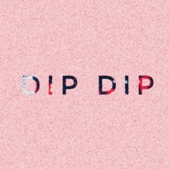 Dip Dip - DHL (Original Mix) [FREE DOWNLOAD]