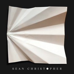 Sean Christopher - Paper Plane Pilot
