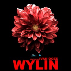 Wylin Feat. Ivan Ooze