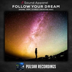Sound Apparel - Follow Your Dream [Pulsar Recordings]