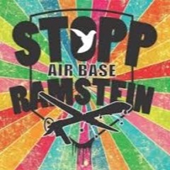 Stopp Airbase Ramstein Friedenscamp 2017 Ambient - Chillgressive - Trance