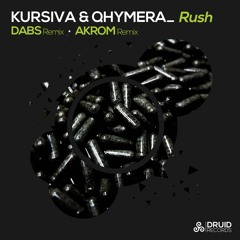Kursiva & Qhymera - Rush (Akrom Remix)