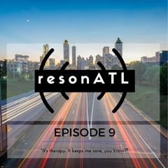 Episode 9: "It's therapy. It keeps me sane, you know?."