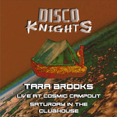 Tara Brooks - Live at Cosmic Campout - Saturday Nite in the Clubhouse