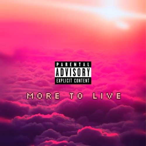 More To Live