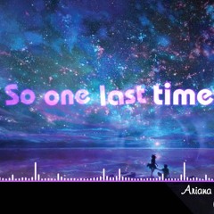 Nightcore - One Last Time (Rock Version)