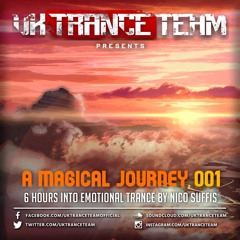 A Magical Journey Into Emotional Trance (6 Hours Special Mix For UkTranceTeam)