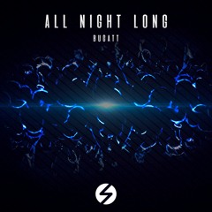 Bugatt - All Night Long