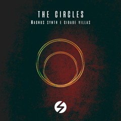 Magnus Synth & Cidade Villas - The Circles