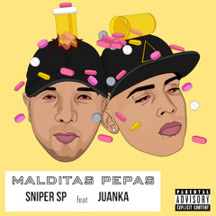 Sniper Sp - Malditas Pepas (Ft Juanka El Problematik)