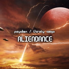Psyalien & Thirsty Amigo - Amphetamaniac
