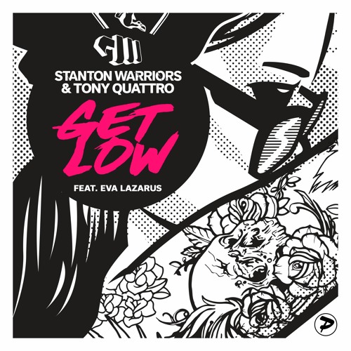 Stanton Warriors & Tony Quattro - Get Low ft. Eva Lazarus (Infrakt Remix)