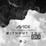 Avicii - Without You (XER Remix)