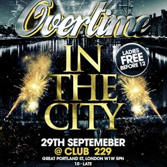 OVERTIME IN THE CITY 29TH SEPTEMBER MIX CD MIXED BY BILLGATES