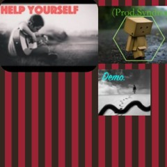 Help Yourself (Prod. Syndrome)Demo