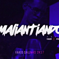 (130) Ele A El Dominio - MALIANTIANDO (Farid Salinas) *DESCARGA LIBRE*