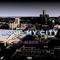 Love My City - CT3 & T (prod. by ATP & CT)