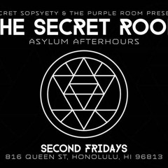 The Secret Room_9.8.17_Asylum Afterhours, Honolulu HI