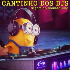 BASE - BEAT HU DANÇANTE ( CANTINHO DOS DJS )