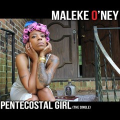 Maleke O'ney - Pentecostal Girl (PB DJ Edit.)