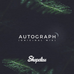 Shapeless - Autograph FREE DOWNLOAD