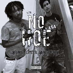 No Hoe ft. Yung Ray