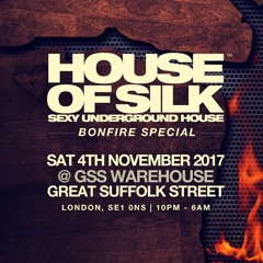 House of Silk - (Part 19)- Promo Mix by DJ S - Bonfire Special @ GSS Warehouse - 4th November 17