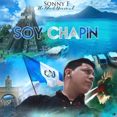 Soy Chapin- Sonny F The Black Diamond Prod. Big Z The Producer