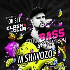 Shavozo @ BASS Generation no Clash Club