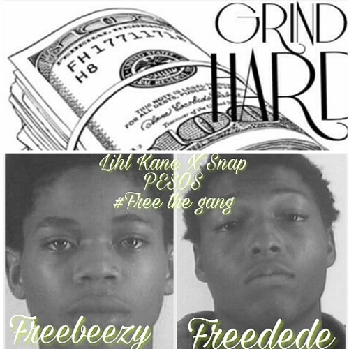 Pesos By: Lihl Kane X Grindhardsnap