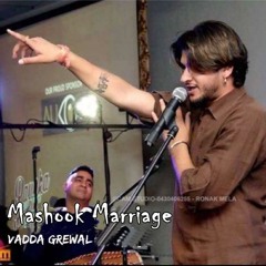 Mashook Marriage - Vadda Grewal