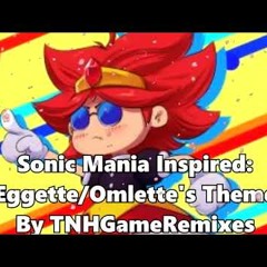 (Sonic) EggEtte/Omlette Music Theme (Original Composition by NEBULA/TNH)