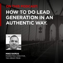 S1E2: How to do lead generation in an authentic way