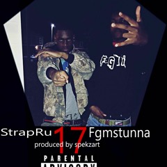 17  Fgm Stunna x StrapRu [Prod.By Spekzart]