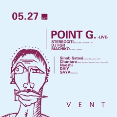 Opening djset@VENT TOKYO 27.05.2017