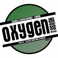 Cancun (Mark Smit Remix) - Ethnikz & Marlo Morales [Oxygen House Music]