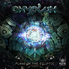 OxyFlux - "Ayanamsa" [Plane Of The Ecliptic EP] - Fleye Records