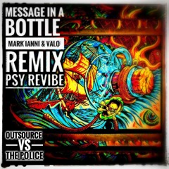 Message In A Bottle [Mark Ianni & Valo Remix Psy Revibe]  ***#2 HYPEDDIT TRANCE CHARTS***