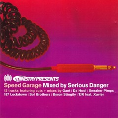 513 - Ministry pre. Speed Garage mixed By Serious Danger