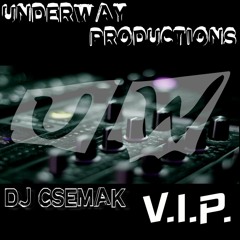 Dj Csemak - V.I.P. (Original Mix)