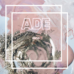 ADE (Prod. TaeB)