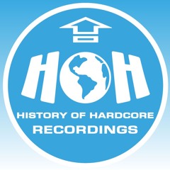 History Of Hardcore Recordings Official Release List