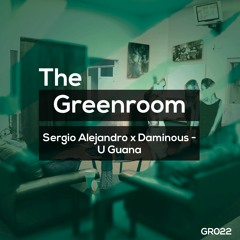 U Güana - Daminous X Sergio Alejandro (Extended Mix)